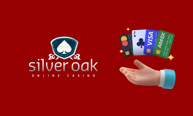 Withdraw Money from Silver Oak Casino in the USA
